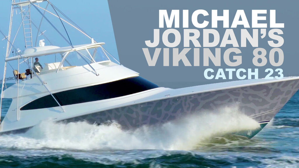 Michael Jordan's Viking Yacht CATCH 23